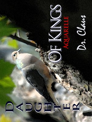 cover image of Daughter of Kings (Aquarelle)